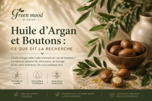 huile argan et boutons - green mood