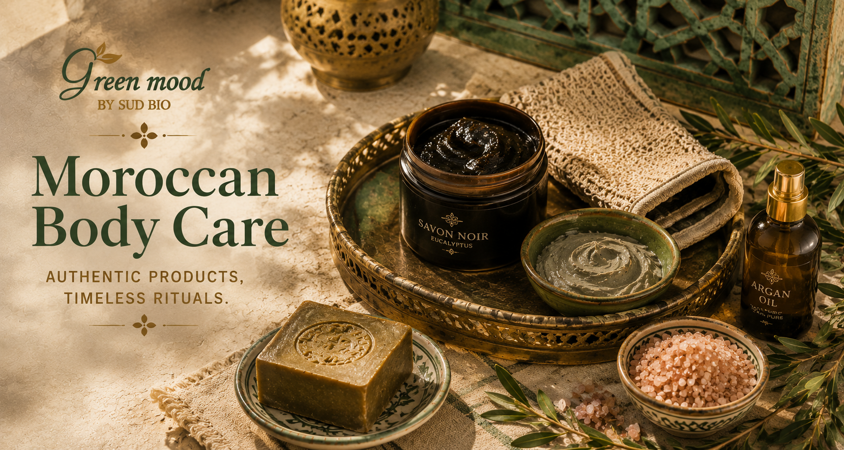 Moroccan body care products guide — savon noir, kessa glove, argan oil, clay soaps and body oils